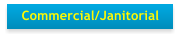 Commercial/Janitorial